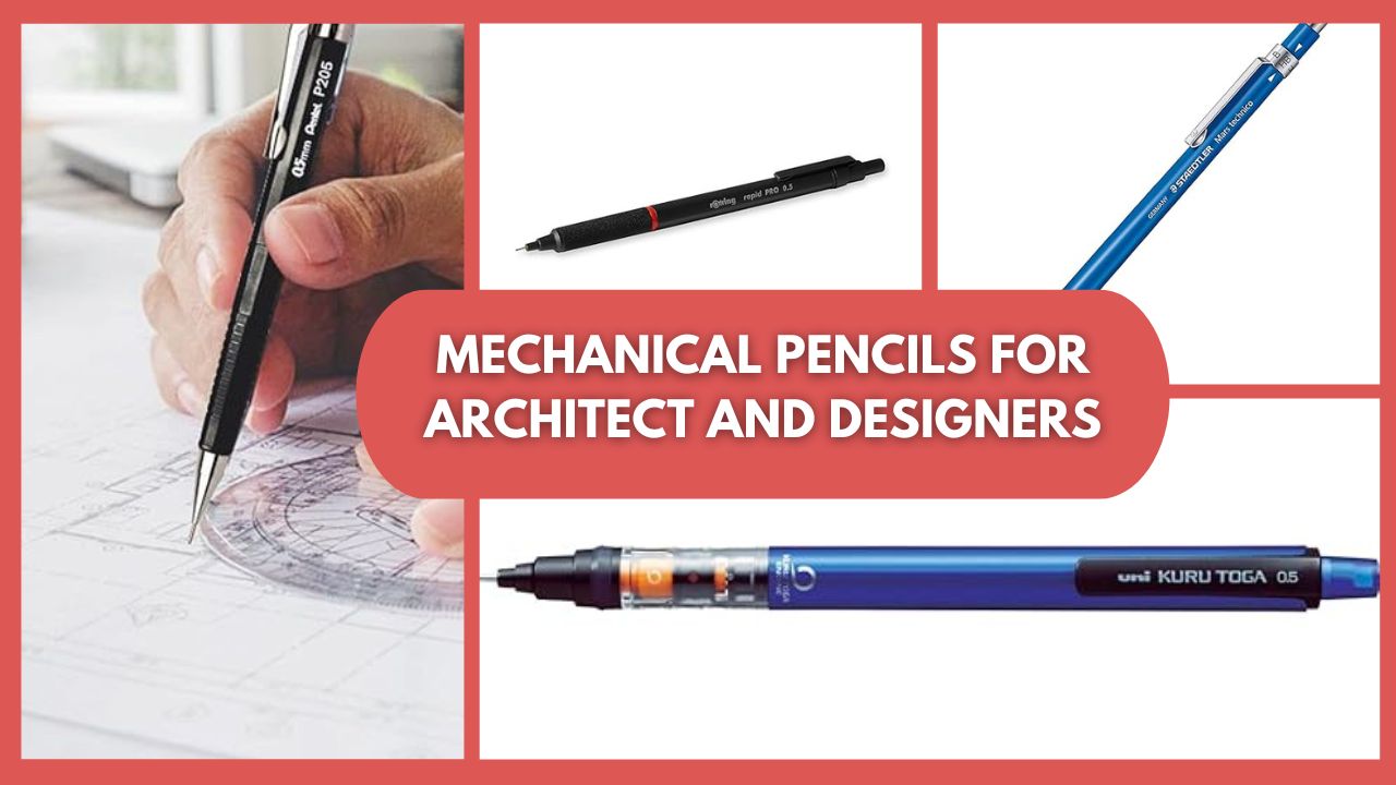 Top 10 Mechanical Pencils Every Architect Should Own